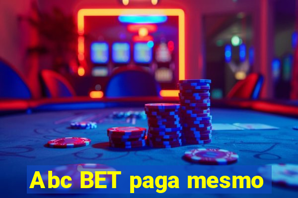 Abc BET paga mesmo